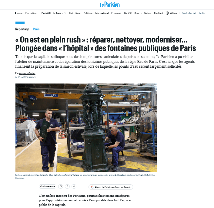 An article in *Le Parisien* on the modernization of Eau de Paris’s public fountains in collaboration with Castalie 2012. Image of workers repairing a historic Wallace fountain in a workshop, illustrating the technical expertise and management of drinking water facilities.